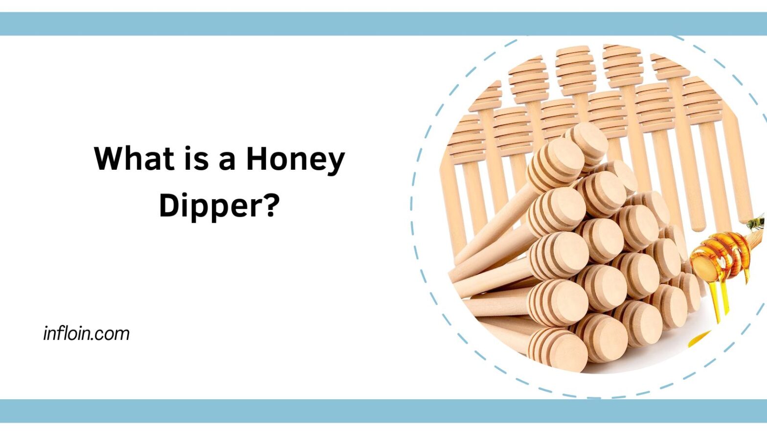 What is a Honey Dipper